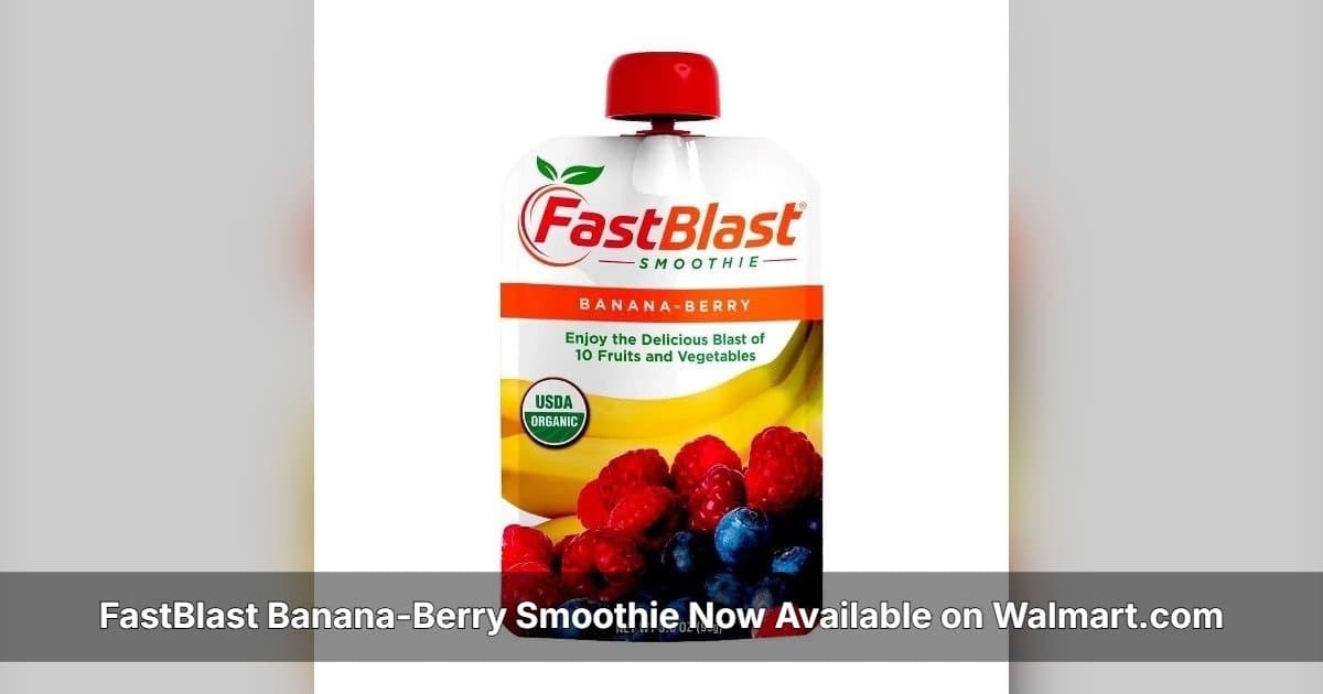 FastBlast Banana-Berry Smoothie Launches on Walmart.com, Broadening Access to Whole-Food Nutrition
