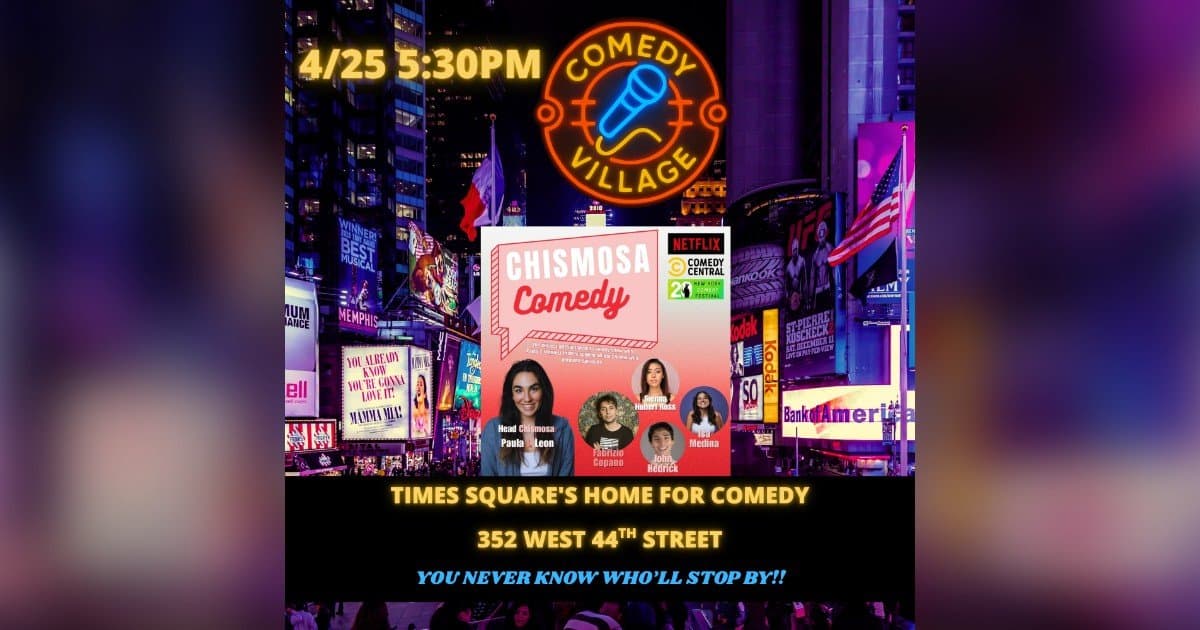 Paula J. Leon Launches 'Chismosa Comedy' at Times Square's Comedy Village, Offering a Fresh Take on NYC Stand-Up