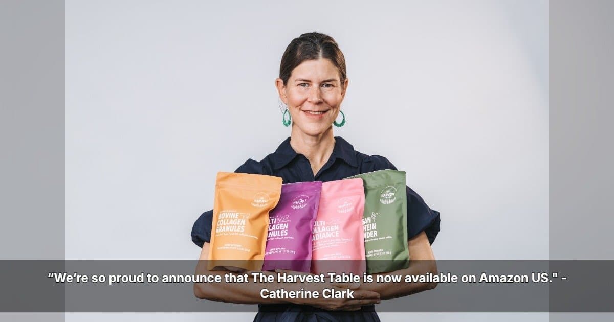 The Harvest Table Founder Celebrates U.S. Amazon Launch, Reflecting on Brand Growth