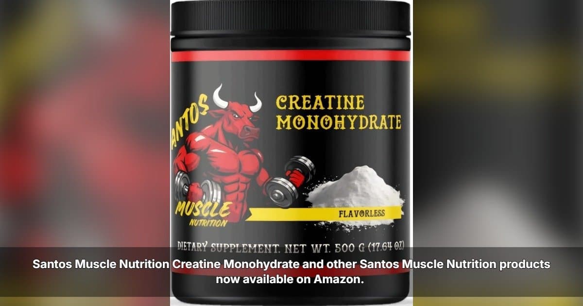 Santos Muscle Nutrition Launches on Amazon in the United States