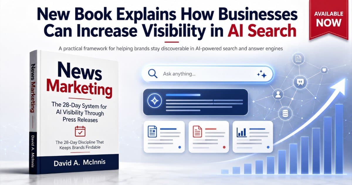 New Book 'News Marketing' Offers 28-Day System for AI Visibility Through Press Releases